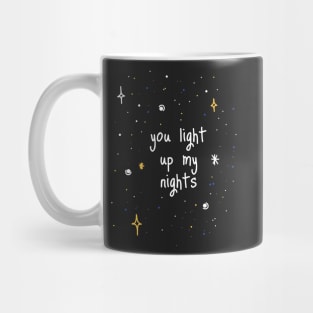 You Light Up My Nights Mug